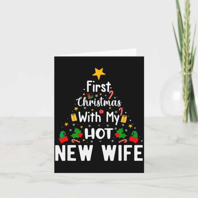 Carte First Christmas With My Hot New Wife Funny Xmas  (Devant)