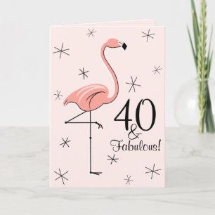 Carte Flamant rose rose 40 et fabuleux ! barre