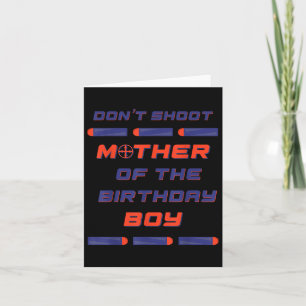 Carte Foam Dart War Anniversaire Mère - Maman Chemise