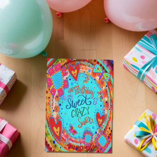 Carte Fou Soeur Anniversaire Funny Floral Plutôt