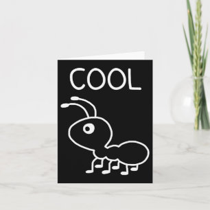 Carte Fourmi cool, jeux de mots, drôle, blagues, sarcast