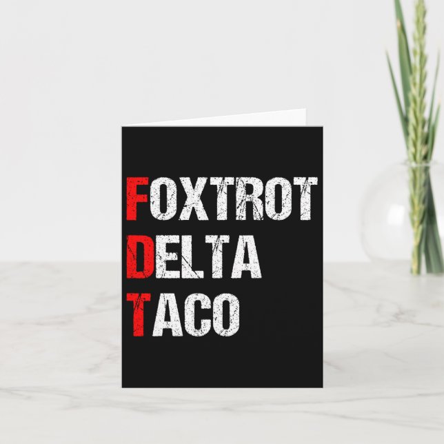Carte Foxtrot Delta Taco Trump toujours poulets dehors (Devant)