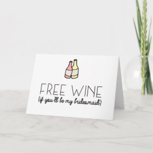 Carte Free Wine Bridesmaid Proposal