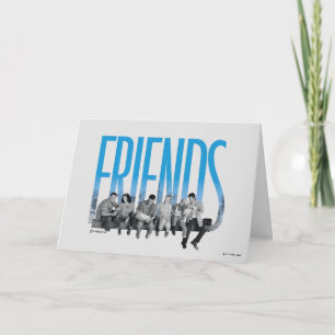 Carte FRIENDS™ Le Gang