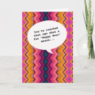 Carte fun chic Happy Hour Getting Old Funny Anniversaire