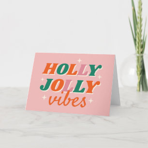 Carte Fun Holly Jolly Vibes Design de Noël