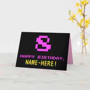 Carte Fun, Nerdy, Geeky, Pink, 8-Bit Style 8th Birthday