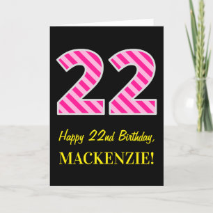 Carte Fun rose rayé "22"; Joyeux 22e anniversaire; Nom
