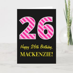 Carte Fun rose rayé "26"; Joyeux 26e anniversaire; Nom