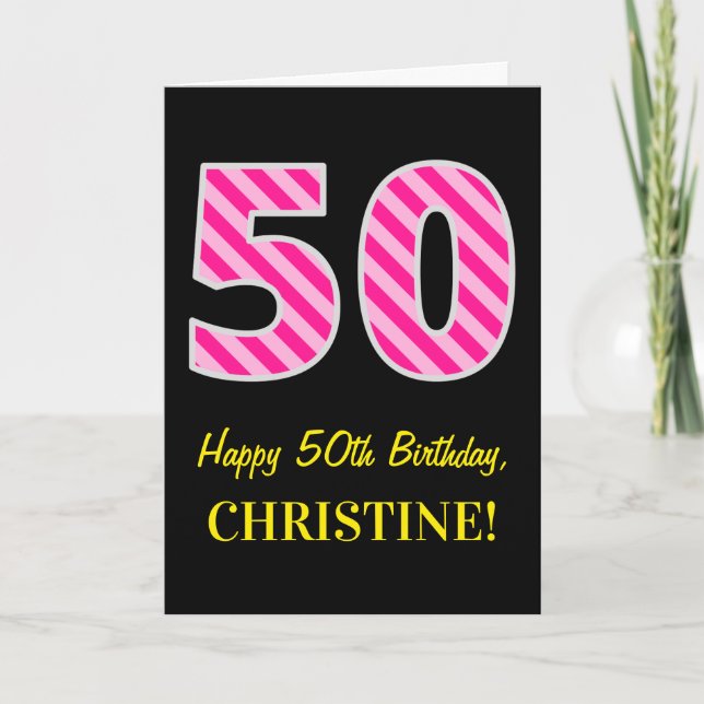 Carte Fun rose rayé "50"; Joyeux 50e anniversaire; Nom (Devant)
