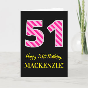 Carte Fun rose rayé "51"; Joyeux 51e anniversaire; Nom