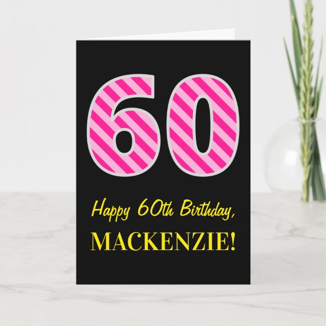 Carte Fun rose rayé "60"; Joyeux 60e anniversaire; Nom (Devant)