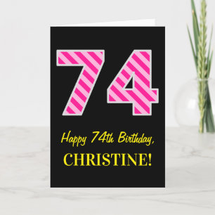 Carte Fun rose rayé "74"; Joyeux 74e anniversaire; Nom