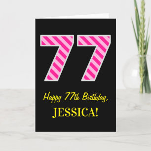 Carte Fun rose rayé "77"; Joyeux 77ème anniversaire ; No