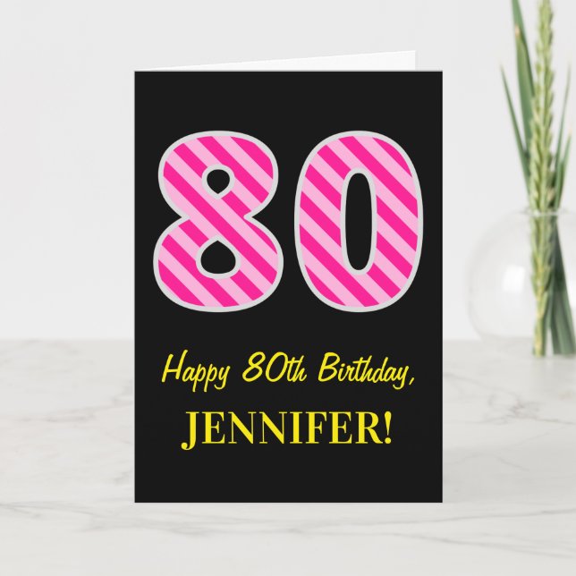 Carte Fun rose rayé "80"; Joyeux 80e anniversaire; Nom (Devant)