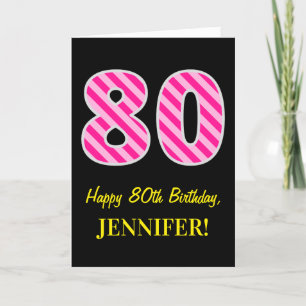Carte Fun rose rayé "80"; Joyeux 80e anniversaire; Nom