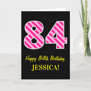 Carte Fun rose rayé "84"; Joyeux 84e anniversaire; Nom