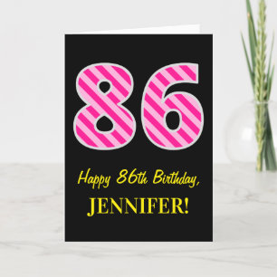 Carte Fun rose rayé "86"; Joyeux 86e anniversaire; Nom