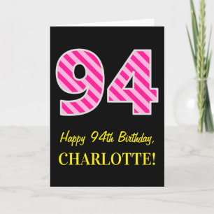 Carte Fun rose rayé "94"; Joyeux 94e anniversaire; Nom