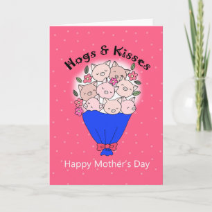 Carte Funky Mothers Day Cute Pig Hogs and Kisses Floral