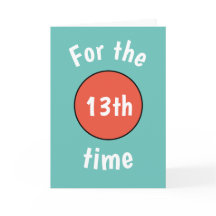 Funny 13th Birthday Card pour adolescent