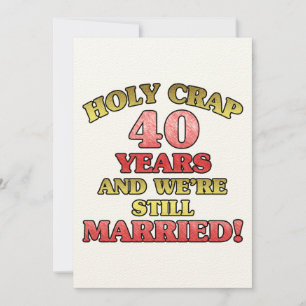 Carte Funny 40e anniversaire