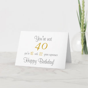 Carte Funny 40th Birthday Greeting Card
