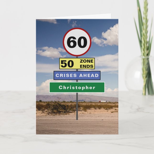 Carte Funny 60th Birthday Humour Road Signes Ajouter vot (Devant)