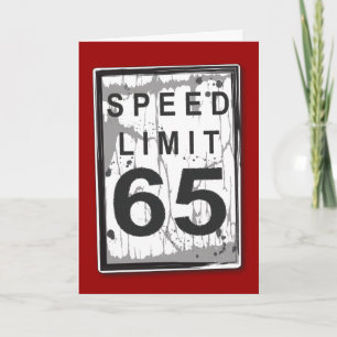 Carte Funny 65th Birthday Speed Limit Card