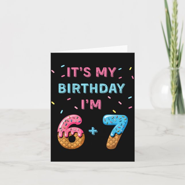 Carte Funny 6 7 13th Birthday - 13th Birthday Six Seven  (Devant)