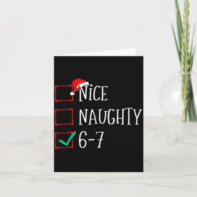 Carte Funny 6-7 Meme Nice Naughty 67 Christmas Six Seven (Devant)