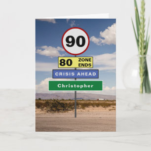 Carte Funny 90th Birthday Humor Road Signs Add Your Name