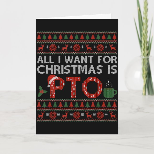 Carte Funny All I Want For Christmas Is Pto Matching Ugl (Devant)