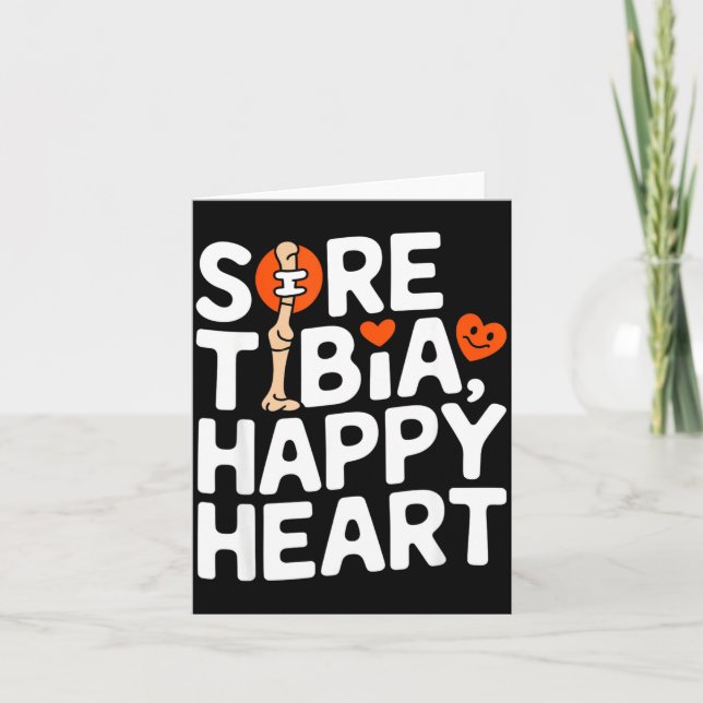 Carte Funny Anatomy Going Tibia Okay Broken Leg Gift For (Devant)