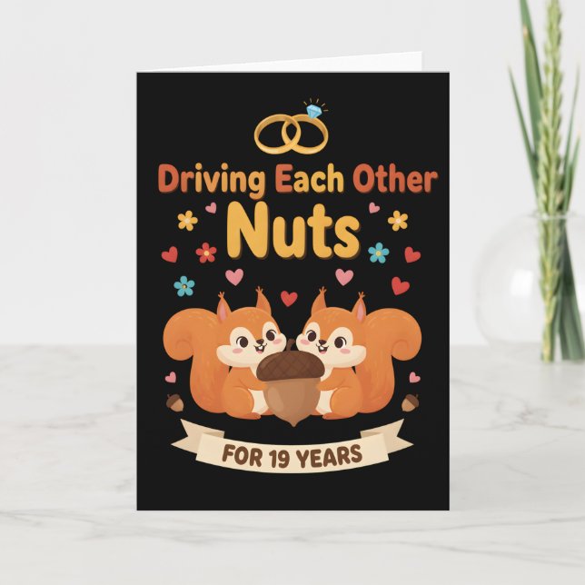 Carte Funny Anniversary Shirt Driving Each Other Nuts (Devant)