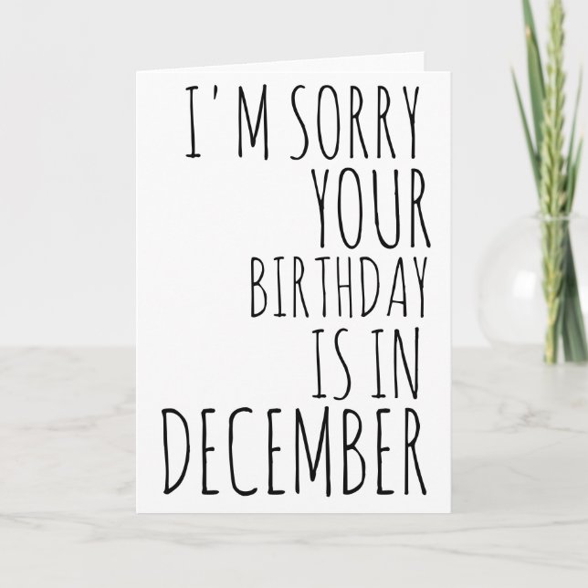 Carte Funny Birthday Card - Décembre Birthday Card (Devant)