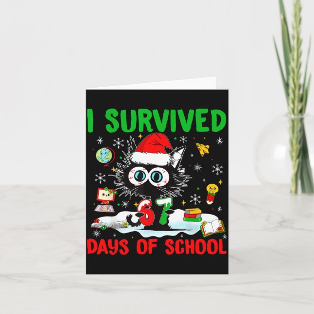 Carte Funny Black Cat Christmas I Survived 67 Days Of Sc (Devant)