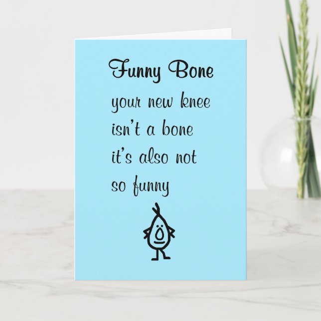 Carte Funny Bone Un Poème Drôle Pour Votre Nouveau Genou (Devant)