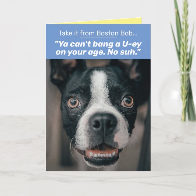 Carte Funny Boston Terrier avec Boston Accent Anniversai (Devant)