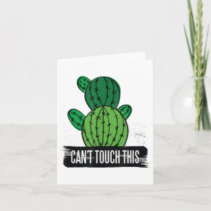 Carte Funny Cactus - Can't Touch This