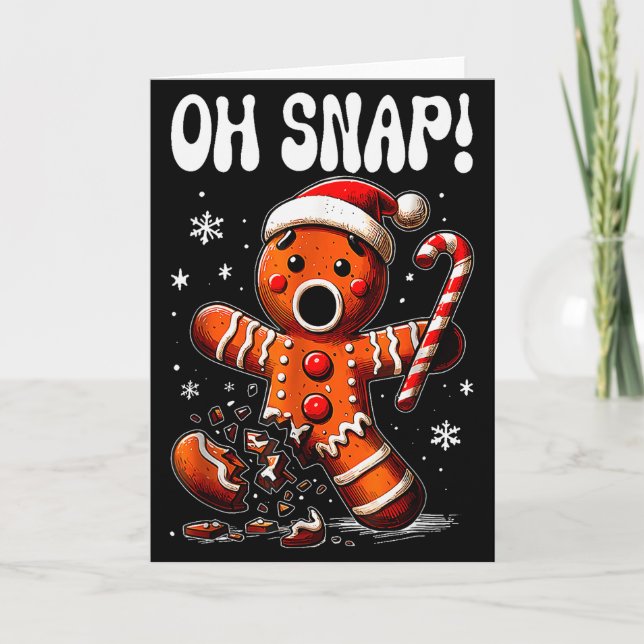 Carte Funny Christmas Gingerbread Man Oh Snap Outfit Paj (Devant)