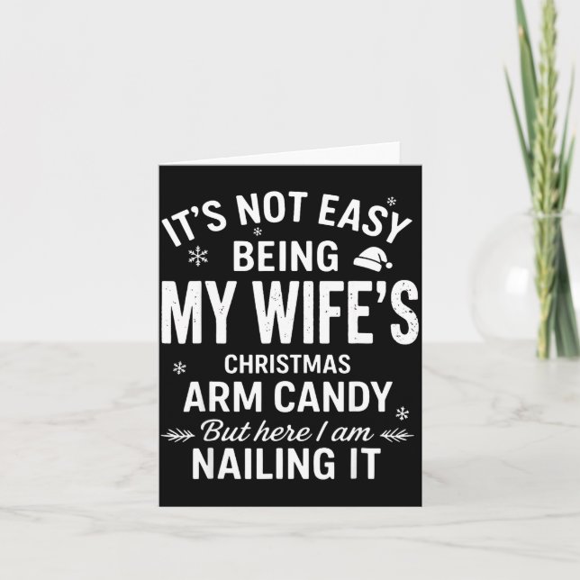Carte Funny Christmas It's Not Easy Being My Wife's Arm  (Devant)