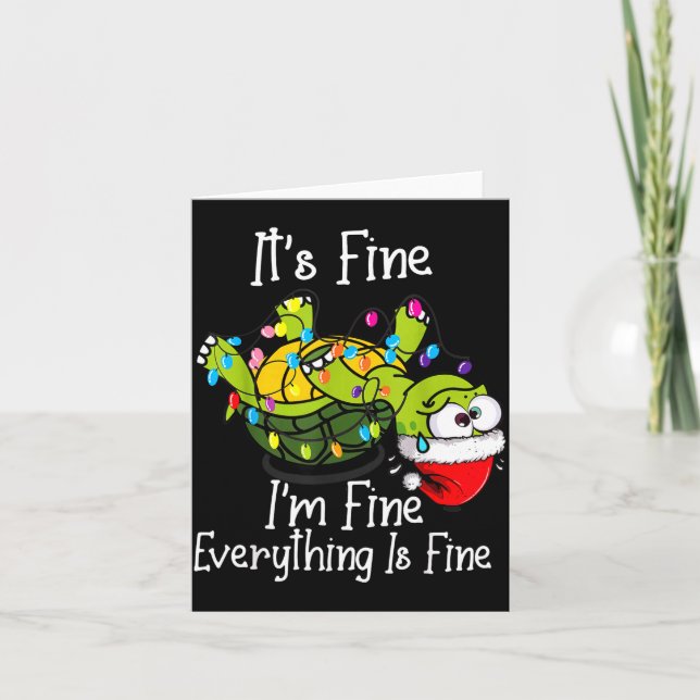 Carte Funny Christmas Turtle It's Fine I'm Fine Everythi (Devant)