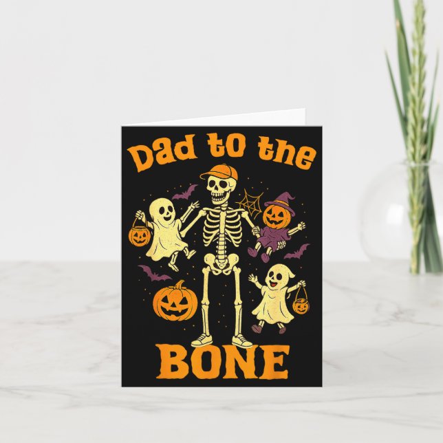 Carte Funny Dad To The Bone Skeleton With Kids Halloween (Devant)
