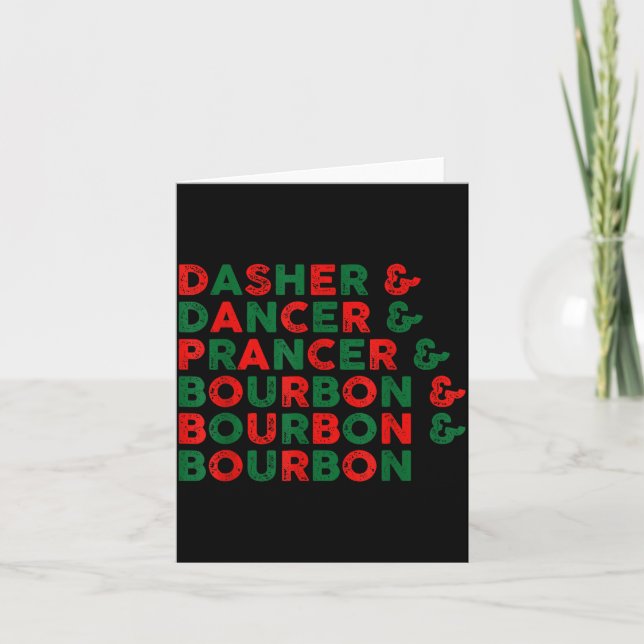 Carte Funny Dasher Dancer Prancer &amp; Bourbon Christma (Devant)