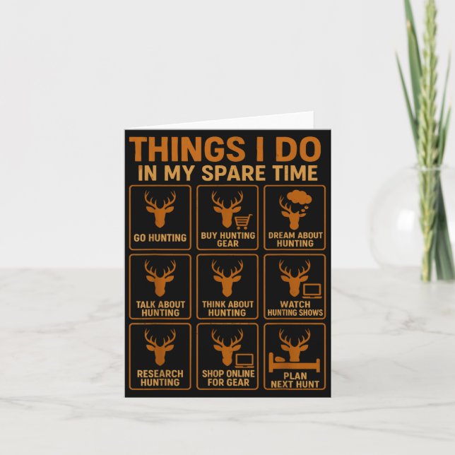 Carte Funny Deer Hunter Things I Do Hunting In My Spare  (Devant)