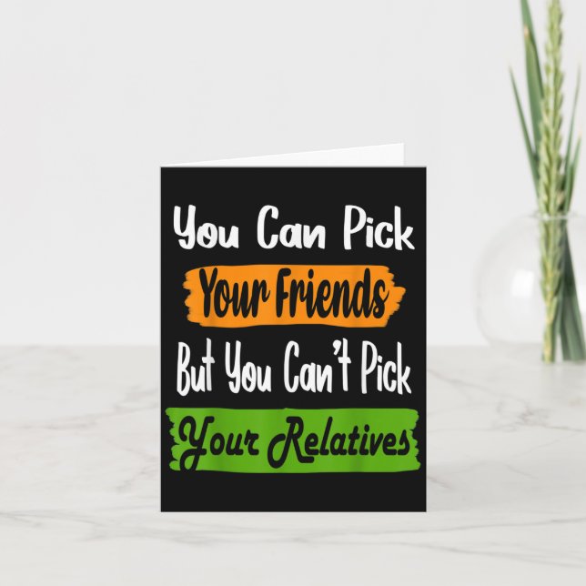 Carte Funny Family Quote Matching Ck Your Friends Not Re (Devant)