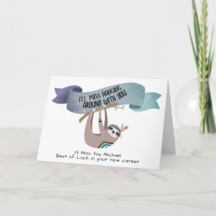 Carte Funny Farewell Boss Colleague Card - SLOTH Hanging