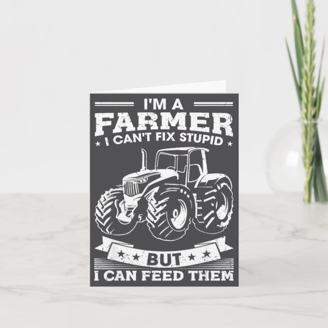 Carte Funny Farming Tractor I'm A Farmer I Feed People  (Devant)