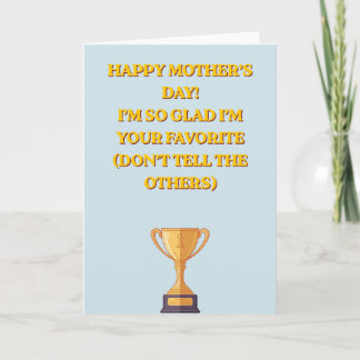 Carte Funny Favorite Child Mother's Day Trophy Photo